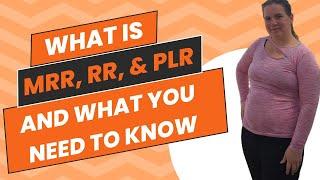 What is MRR, RR, PLR? Everything You Need to Know About Digital Resell Rights Explained!