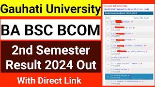 BA BSC BCOM 2nd Semester Result 2024 Out । Gauhati University