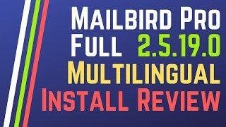 Mailbird Pro Full  2.5.19.0 Multilingual Install Review