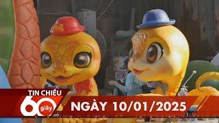 60 Giây Chiều - Ngày 10/01/2025 | HTV Tin tức