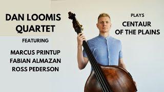 Centaur of the Plains by the Dan Loomis Quartet