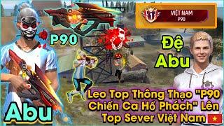 Free Fire | Abu Và Đệ Tử Bot Leo Top Thông Thạo "Súng P90 Chiến Ca Hổ Phách" Nhưng Cái Kết Bất Ngờ !