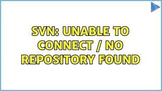 Ubuntu: svn: Unable to connect / No repository found