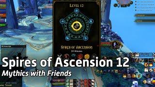 Spires of Ascension 12 — Mythics with Friends