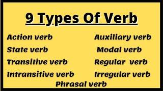 9 Types Of Verbs/ Verb And Its Types