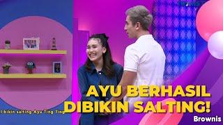 Aduhh!! Ayu Ting Ting Dibuat Salting Nih Sama Verrel Bramasta | BROWNIS (1/9/22) P1