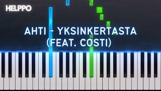 AHTI - Yksinkertasta (feat. Costi) | EASY Piano Tutorial (alkuperäinen sävellaji)