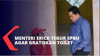 Erick Thohir Tegur SPBU Pertamina Agar Gratiskan Toilet