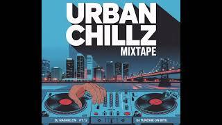 URBAN CHILLZ MIXTAPE