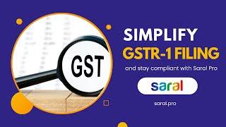 GSTR-1 filing in Saral Pro