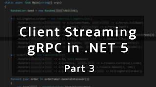 Client Streaming | gRPC in .NET 5