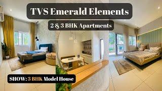 TVS Emerald Elements | 2 & 3 BHK | Bang On Radial Ring Road | at Kovilambakkam | +91 7550098989.