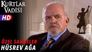 Hüsrev Ağa Sahneleri - Kurtlar Vadisi | Özel Sahneler