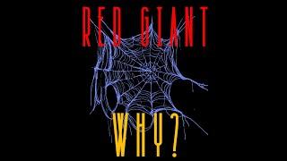 Red Giant - Why? (Official Music Video)