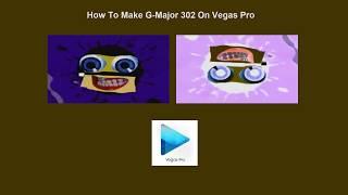 How To Make G-Major 302 On Vegas Pro