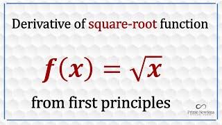 Derivative of Sqrt (x) from first principles