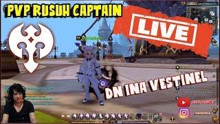 LIVE !!! Lv 95 Barbarian -  Dragon Nest INA - Vestinel PVP Captain RUSUH