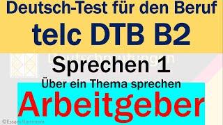 DTB B2 | Deutsch-Test für den Beruf B2| Sprechen | Über ein Thema sprechen | Arbeitgeber