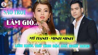 LK TRỮ TÌNH RUMBA ĐẶC SẮC MỚI NHẤT,SAO TRỜI LÀM GIÓ 2025,TUYỆT PHẨM TÌNH HAY NHẤT,MỸ HẠNH, MINH MINH