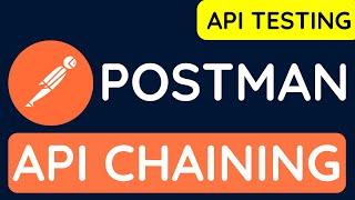 Postman API Testing Tutorial for Beginners 11 - Chain API requests