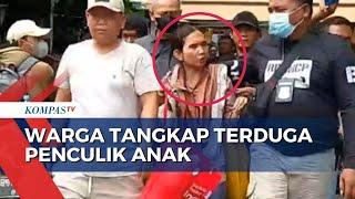 Ditinggal Partner, Perempuan Terduga Penculik Anak Ditangkap Warga yang Curiga