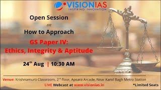 Open session on How to Approach Paper IV Ethics, Integrity and Aptitude