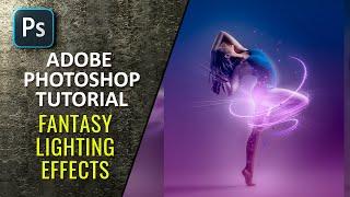 Fantasy Lighting Effects - Adobe Photoshop Tutorial