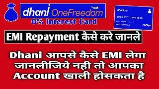 How To Repayment DhaniPay Credit Line Limit EMI | Dhani apse EMI kaise leta hai janle puri baat