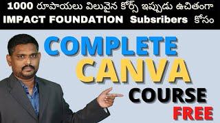 Complete CANVA Course For Free in Telugu || Full Canva Tutorial in Telugu IMPACT FOUNDATION || 2022