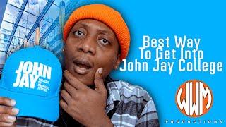 How To Get Accepted into John Jay College?!?!? *Application Hacks*