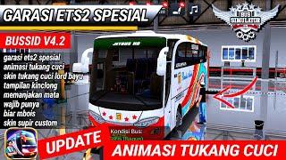 Kodename Bussid v4.2  Garasi Ets2 Spesial  Update Animasi Tukang Cuci