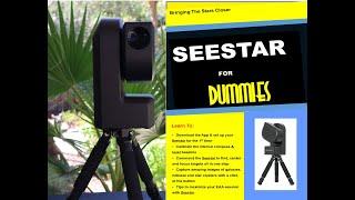 Seestar Tutorial For Dummies