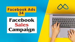 Facebook Ads 34: Facebook sales ads campaign 2024 Step-by-Step | Standard Remarketing