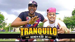 Renovado DC - Tranquilo (Video Oficial)