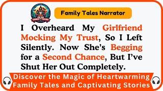 She Mocked My Trust Behind My Back, So I Walked Out Without a Word! | Family Tales