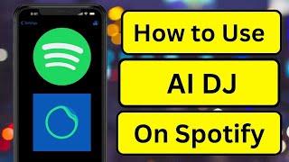 How to Use Spotify AI DJ | iPhone | Android | UK | Canada | Europe