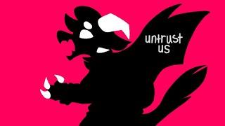 Untrust Us ||Animation Meme|| (vent)