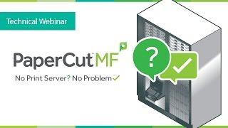 PaperCut MF Serverless Pull Printing Solution