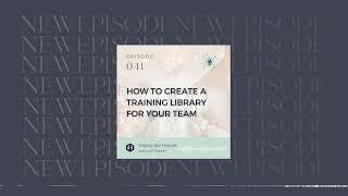 How To Create A Training Library For Your Team