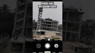 Pixel 4XL 8X Zoom Test #pixel #shorts #4xl #google #smartphone #zoomtest #pixel4xl