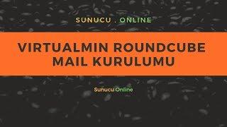 Virtualmin - RoundCube Mail Kurulumu