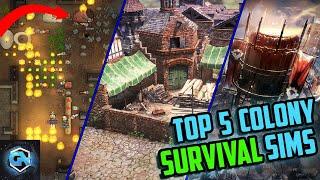 Top 5 BEST Colony Sim Survival Games in 2022! #colonysim #colonysimgames