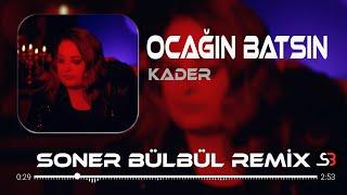 Kader - Ocağın batsın zalım | Soner Bülbül Remix | Tiktok Remix 2024 