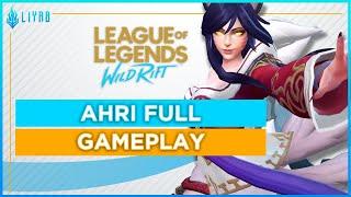 League of Legends: Wild Rift Alpha Test --- Ahri Full Gameplay