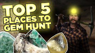 Top 5 Places to Gem Hunt in the US
