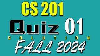 CS201 Quiz 1 Solution 2024 | CS201 Quiz 1 Solved Fall 2024 | VU Scholar