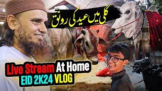 Mufti Tariq Masood Vlogs Karachi Mai Hamari Gali aur Bakra Eid Ki Ronak