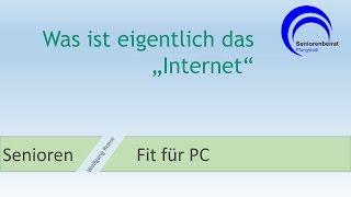 Was ist eigentlich das Internet und wie kommen wir da rein