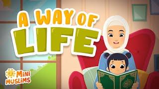 Muslim Songs For Kids   A Way Of Life ️ MiniMuslims