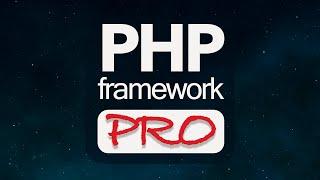 PHP Framework Pro (Create a PHP framework step by step)